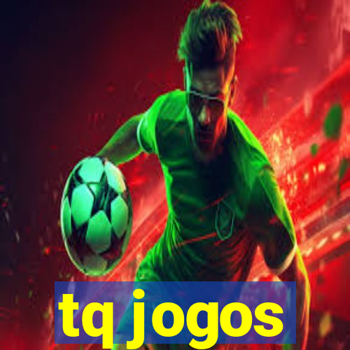 tq jogos